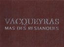 Mas des Restanques - Vacqueyras - Label