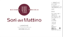 Azienda Agricola 499 - Sorì Del Mattino Langhe DOC Nebbiolo - Label