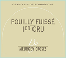 Meurgey-Croses - Pouilly-Fuissé 1er Cru - Label