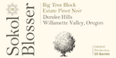 Sokol Blosser - Big Tree Block Dundee Hills Estate Pinot Noir - Label