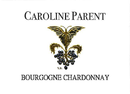 Caroline Parent - Bourgogne Chardonnay - Label