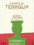 Tenuta di Trinoro - Campo di Tenaglia Rosso Toscana IGT - Label