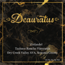 Deauratus - Zinfandel Tzabaco Rancho Vineyards - Label