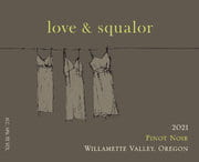 Love & Squalor - Pinot Noir Willamette Valley - Label
