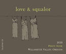 Love & Squalor - Pinot Noir Willamette Valley - Label