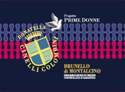 Donatella Cinelli Colombini - Casato Prime Donne - Brunello di Montalcino DOCG Progetto Prime Donne - Label