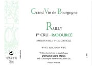 Domaine Marc Morey et Fils - Rully 1er Cru "Rabourcé" - Label