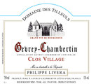 Domaine Philippe Livera - Gevrey-Chambertin Clos Village  - Label