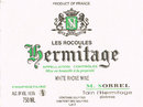 Domaine Marc Sorrel - Hermitage Blanc Les Rocoules - Label