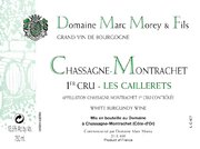 Domaine Marc Morey et Fils - Chassagne-Montrachet 1er Cru "Les Caillerets" - Label