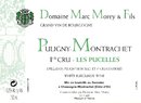 Domaine Marc Morey et Fils - Puligny-Montrachet 1er Cru Les Pucelles - Label