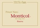 Terlano - Monticol Pinot Noir Riserva Alto Adige DOC - Label