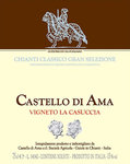 Castello di Ama - Chiant Classico Vigneto La Casuccia Gran Selezione - Label