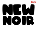 Maison Noir - New Noir "Late" — Willamette Valley - Label
